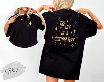 Showgirl Custom Shirt, The Life of a Custom T-shirt