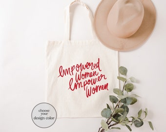 Empowered Women Empower Women Tote Bag, Women Power Tote Bag, Feminist Tote Bag, Equality Tote Bag, Pro Choice Tote Bag, Women Rights Bag