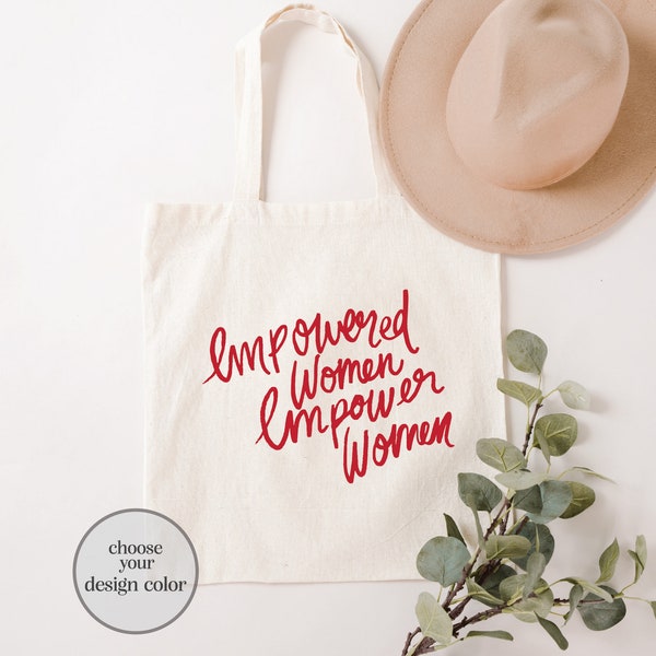 Empowered Women Empower Women Tote Bag, Women Power Tote Bag, Feminist Tote Bag, Equality Tote Bag, Pro Choice Tote Bag, Women Rights Bag