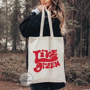 Live Green Tote Bag, Vegan Tote Bag, Eco Conscious Bag, Zero Waste Tote Bag, Go Green Tote Bag, Eco Friendly Gift, Reusable Canvas Tote image 1