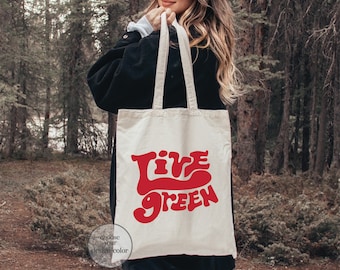 Live Green Tote Bag, Vegan Tote Bag, Eco Conscious Bag, Zero Waste Tote Bag, Go Green Tote Bag, Eco Friendly Gift, Reusable Canvas Tote