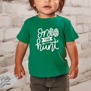 On the Hunt Shirt, Easter Egg Hunting Shirt, Easter Bunny Shirt, Bunny Lover Shirt, Kids Easter Shirt, Easter Toddler Shirt image 2
