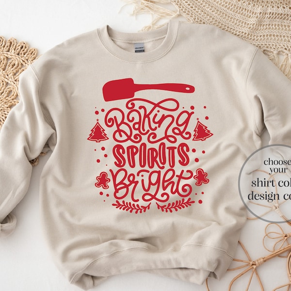 Baking Spirits Bright Sweatshirt, Christmas Baking Sweatshirt, Mom Christmas Sweatshirt, Grandma Christmas Sweatshirt