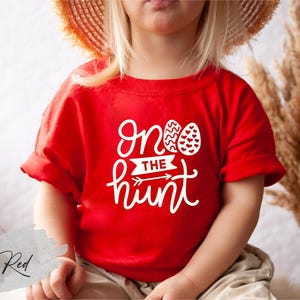 On the Hunt Shirt, Easter Egg Hunting Shirt, Easter Bunny Shirt, Bunny Lover Shirt, Kids Easter Shirt, Easter Toddler Shirt image 3