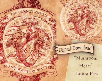 TATTOO PASS- "Mushroom Heart." Permission for a personal tattoo.