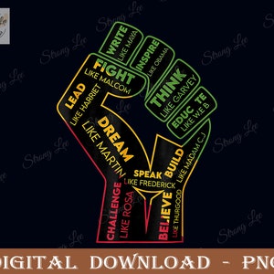 Power Fist Hand Png, Inspiring Black Leaders Png, Black Power Png, Black History Month Quote Digital Sublimation, Hand Black History Month