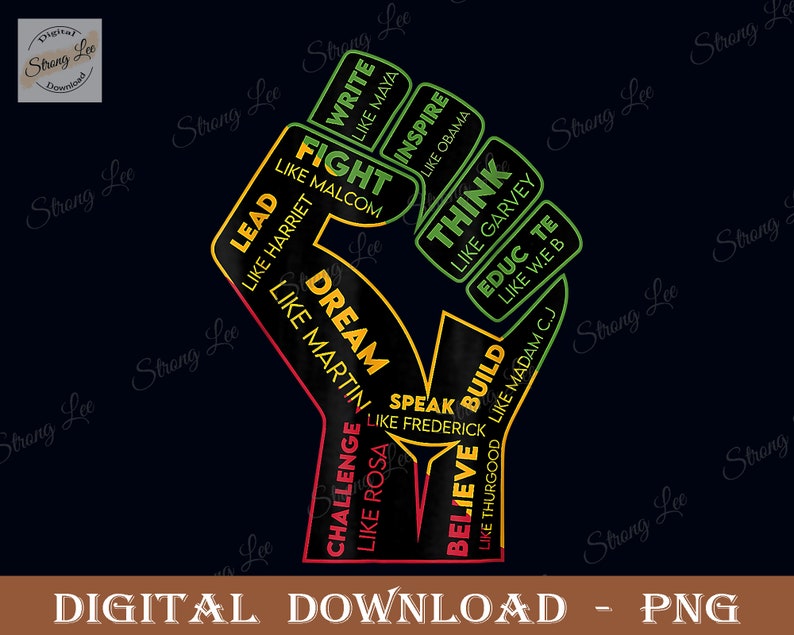 Power Fist Hand Png, Inspiring Black Leaders Png, Black Power Png, Black History Month Quote Digital Sublimation, Hand Black History Month image 1