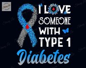 I Love Someone With Type 1 Diabetes Blue & Gray Ribbon Png, Diabetes Awareness Sublimation Design, Type 1 Diabetes Ribbon, T1D Sublimation