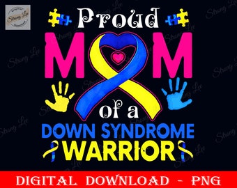 Proud Mom Of A Down Syndrome Awesome Awareness Png, Down Syndrome Sublimation Design, Blue And Yellow Awareness Ribbon Png, Instant Download