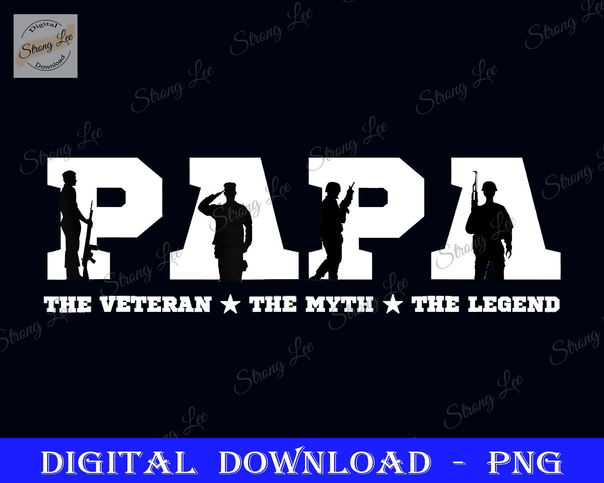 Papa Veteran Png, Myth Legend Hero Father's Day, Dad Sublimation Design, Father's Day Png, Happy Father's Day, Veteran Lover, Dad Gift