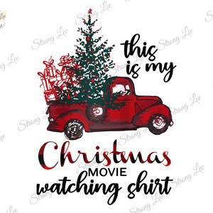 This Is My Christmas Movie Watching Png, Christmas movie Digital File Sublimation, Christmas Movie Png Download File, Merry Christmas Png
