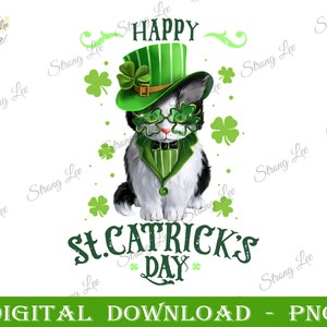 May include: A black and white cat wearing a green hat with a shamrock design and a green bow tie. The cat is surrounded by shamrocks and the text "Happy St. Catrick's Day".