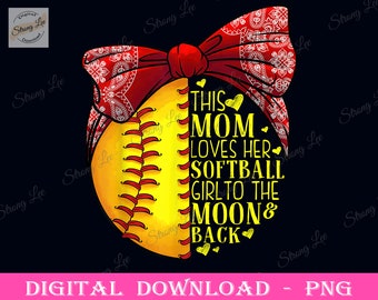 Lustige Softball Geschenk Mom Png, Frauen Pitcher Catcher Mädchen Liebhaber Muttertag, Mom Sublimation Design, Softball Mom Png, Softball Mama Png