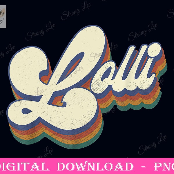 Vintage Lolli Mother's Day Png, Retro Lolli Gifts For Mother's Day, Mom Sublimation Design, Mama Day Png, Happy Mother's Day, Love Mom Png