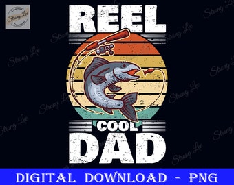 Retro Reel Cool Dad Png, Fish Angling Fishing Angler Reel Father's Day, Dad Sublimation Design, Father's Day Png, Happy Father's Day