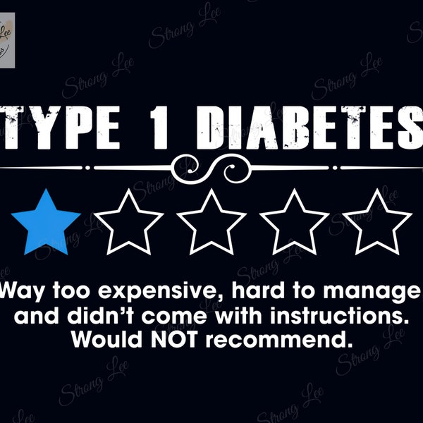 Type 1 Diabetes One Star Rating Png, Diabetes Awareness Sublimation Design, T1D Awareness Month Day Png, Diabetic Gift, Diabetes Type 1 Png