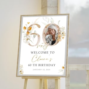 Gold Blumen Nummer 60 Willkommensschild Vorlage, Modernes 60er Jahre Willkommensschild, 60er Poster mit Foto, Geburtstag Schwarz und Gold Vorlage, 60THBI