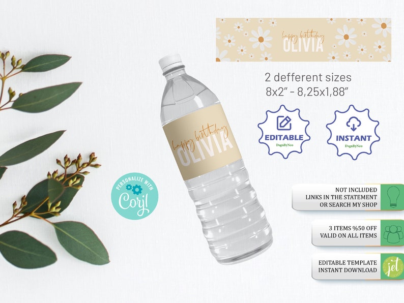 May include: Editable printable water bottle labels with a daisy pattern and the text "Happy Birthday Olivia" in a gold script font. The labels are available in two sizes: 8x2 inches and 8.25x1.88 inches. The labels are for instant download.