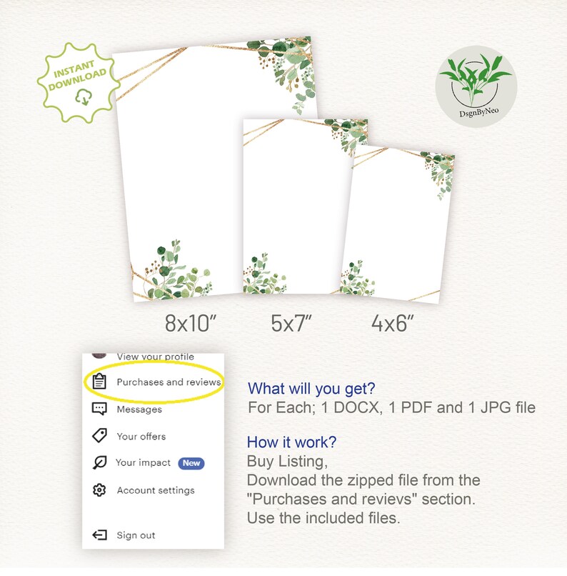 May include: Three printable digital paper designs with a green eucalyptus leaf border and gold accents. The papers are available in three sizes: 8x10 inches, 5x7 inches, and 4x6 inches.
