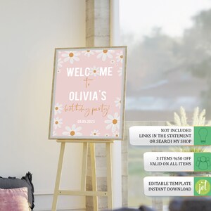 May include: A pink printable welcome sign with white daisies and gold text that says "Welcome to Olivia's birthday party! 05.05.2023".