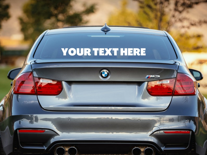 Custom Car Decal Custom Bumper Sticker Car Window Decal Etsy