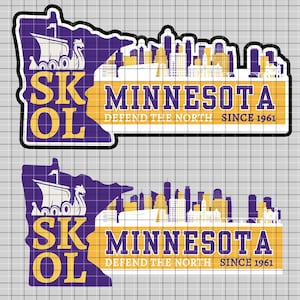 May include: A purple and gold Minnesota Vikings logo sticker with a Viking ship and the words "SKOL" and "MINNESOTA DEFEND THE NORTH SINCE 1961".