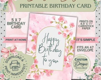 Birthday Floral | Custom Designed | 5 x 7 Printable Greeting Card | Matching Sentiment & Envelope Included | Instant Download | Print @ Home