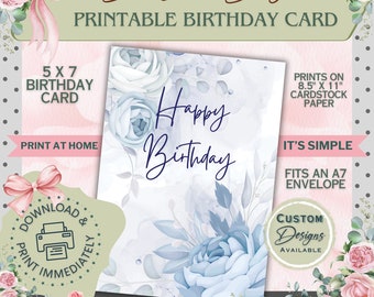 Birthday Floral | Custom Designed | 5 x 7 Printable Greeting Card | Matching Sentiment & Envelope Included | Instant Download | Print @ Home