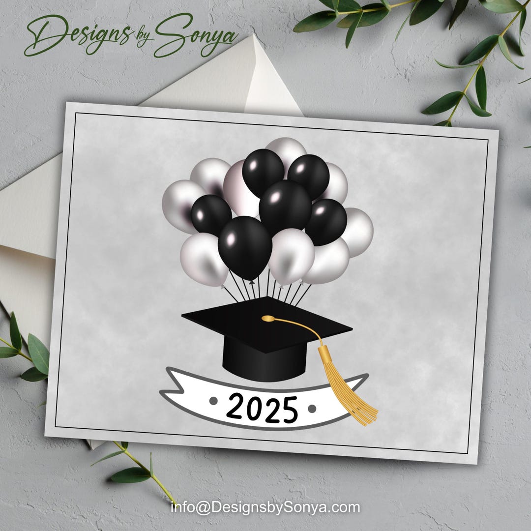 2025 Graduation Card With Black Balloons & Cap - Instant Download A2 (5 ...