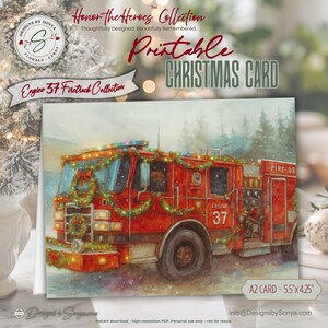 May include: A printable Christmas card featuring a watercolor illustration of a red fire truck decorated with Christmas lights and garland. The card is labeled "Engine 37 Firetruck Collection" and measures 5.5" x 4.25".