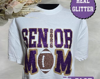 Custom Senior Mom Glitter Shirt, Glitter Senior Mom Football Sweatshirt, Mom Gift, Glitter Football Sweatshirt, School Spirit Sweatshirt
