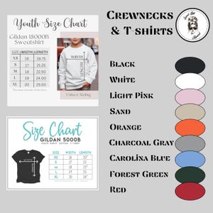 May include: Image features size charts for Gildan sweatshirts and t-shirts, including youth sizes. The charts list measurements in inches for width and length. A color palette of available crewneck and t-shirt colors is also shown.