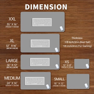 May include: Gray rectangular desk mats in various sizes, from XS (12" x 8") to XXL (35" x 16"). Each mat has a white keyboard and mouse. The image includes the word "DIMENSION" and thickness information.