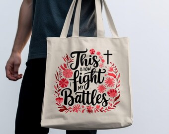 Faith Sublimation PNG, This Is How I Fight My Battles (Digital Download)