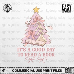Good Day to Read PNG | Book Lover Christmas Tree Sublimation Design | Bookish Digital Download | Books Stacked as Tree for Shirt Mug