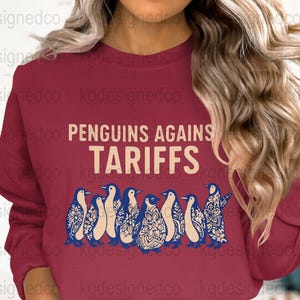 Pinguine gegen Zollgebühren T-Shirt Digital Download Sweatshirt PNG Sublimation Design Anti-MAGA Protest Geschenk für Pinguinliebhaber