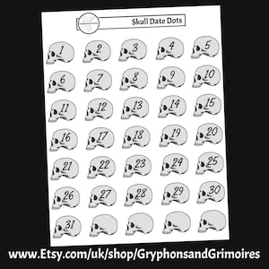 May include: A sheet of 31 white skull stickers with black outlines and numbers 1 through 31. The text "Skull Date Dots" is at the top of the sheet.