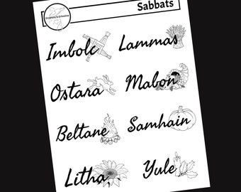 May include: Black and white illustration of the eight Sabbats of the Wheel of the Year. The Sabbats are Imbolc, Ostara, Beltane, Litha, Lammas, Mabon, Samhain, and Yule.