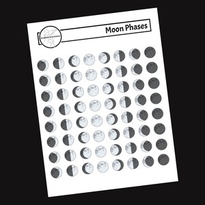 May include: A printable sheet with the title "Moon Phases" and 48 black and white illustrations of the moon in different phases.