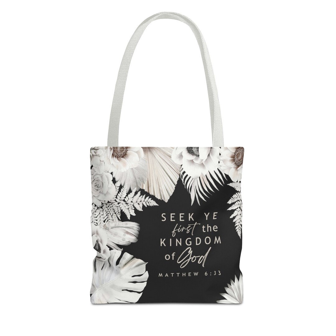 Seek The Kingdom Of God Tote Bag Seek The Kingdom Of God Tote Bag