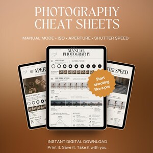 May include: Three digital photography cheat sheets displayed on tablets, featuring guides on manual mode, ISO, aperture, and shutter speed. The central sheet includes the text Manual Photography Cheat Sheet and a star-shaped graphic with the text Start shooting like a pro. The sheets provide visual examples and technical explanations for camera settings.