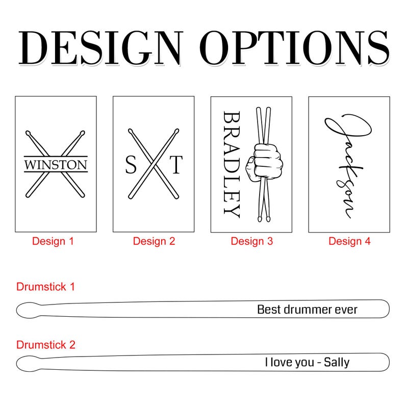 May include: Image showcasing drumstick design options. Designs include crossed drumsticks with names, a hand holding drumsticks, and a name in script. Two drumsticks are shown with text: "Best drummer ever" and "I love you - Sally".