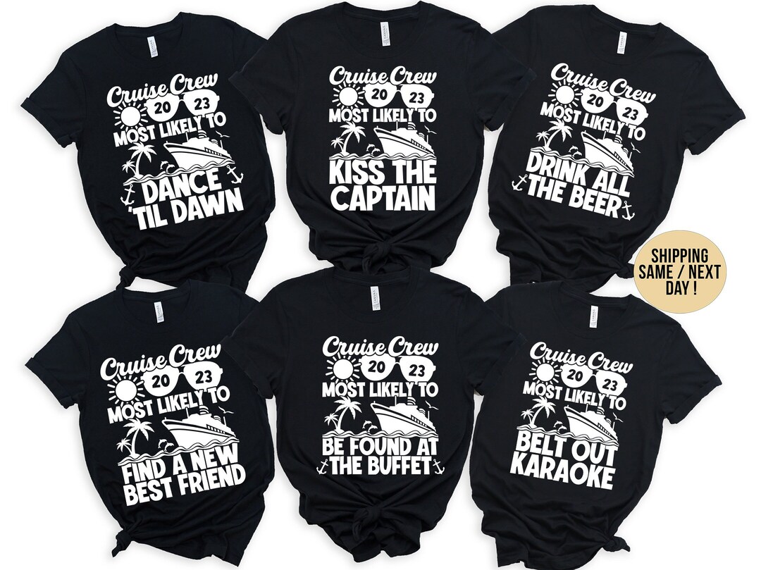 Cruise Crew Most Likely to Shirtcustom Most Likely Cruise - Etsy