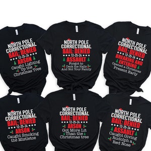 Custom North Pole Correctional Facility Christmas Shirt, Santas Naughty List Tee, Funny Holiday Family Matching Christmas Shirt, Gift Xmas