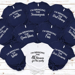 40th Birthday Party Shirts, I&#39;m bringing to, 174 Quotes, Funny Birthday Group T-Shirts, Funny Birthday Trip Tee, Birthday Gift for Women