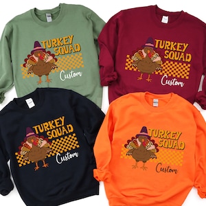 Custom Turkey Squad Shirts, Matching Family Thanksgiving Sweatshirt,  Thanksgiving Group Sweatshirt, Dinner T-Shirt