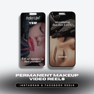 Puede incluir: Dos pantallas de teléfono inteligente que muestran procedimientos de maquillaje permanente. Una pantalla muestra el texto "Perfect Lips? YES!" con un primer plano de labios. La otra pantalla muestra "Microblading How does it work?" con una ceja. El texto inferior dice "PERMANENT MAKEUP VIDEO REELS".