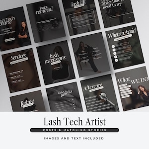 May include: A set of social media posts and stories for a Lash Tech Artist. The images include text about lash courses, services, and aftercare. The color scheme is mainly black and white with images of women.