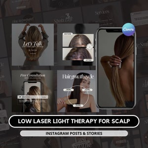 May include: A collection of Instagram posts and stories promoting low laser light therapy for the scalp. The posts feature images of hair, before and after photos, and text overlays. The Canva logo is visible.