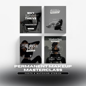 May include: A promotional image for a permanent makeup masterclass. The image features four panels with text overlays, including "Why Survive When You Can Thrive" and "Financial Freedom Create Yours." The bottom of the image reads "Permanent Makeup Masterclass: Posts & Matching Stories."
